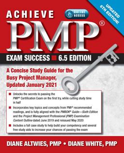 Achieve PMP Exam Success, Updated 6th Edition A Concise Study Guide for the Busy Project Manager, Updated January 2021  9781604271805 Front Cover