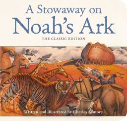 Stowaway on Noah's Ark Board Book The Classic Edition  9781604337426 Front Cover