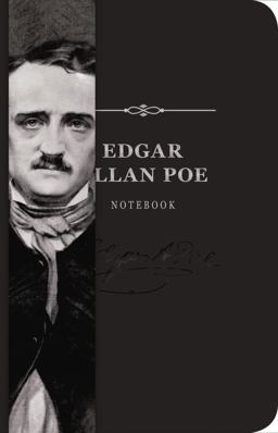 Edgar Allan Poe Signature Notebook An Inspiring Notebook for Curious Minds 2018 9781604338171 Front Cover