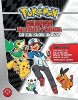 Pokï¿½mon Super Activity Book - Do You Know Unova?  9781604381566 Front Cover