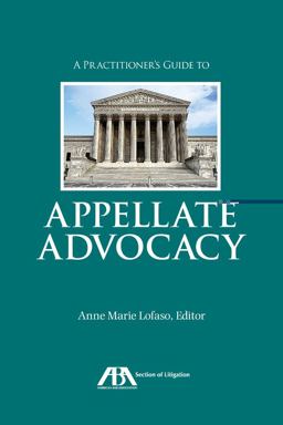 Practitioner's Guide to Appellate Advocacy  9781604429145 Front Cover