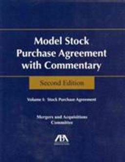 Model Stock Purchase Agreement with Commentary, Second Edition 2nd 9781604429985 Front Cover