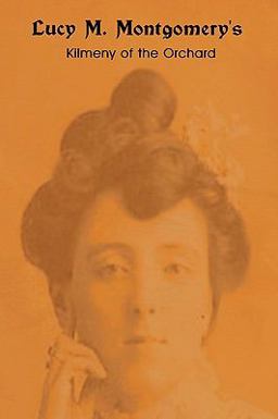 Kilmeny of the Orchard