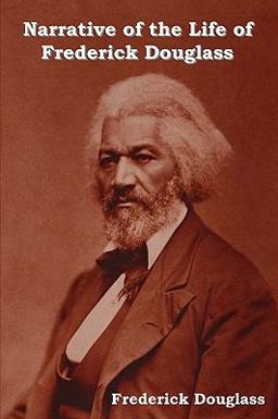 Narrative of the Life of Frederick Douglas