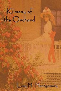 Kilmeny of the Orchard