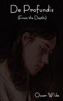 De Profundis