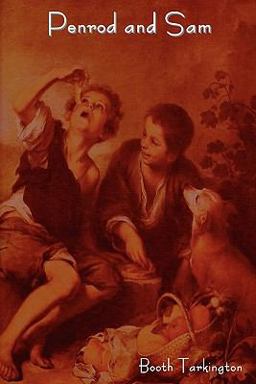 Penrod and Sam Penrod and Sam