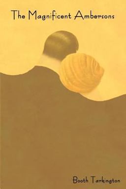 The Magnificent Ambersons The Magnificent Ambersons