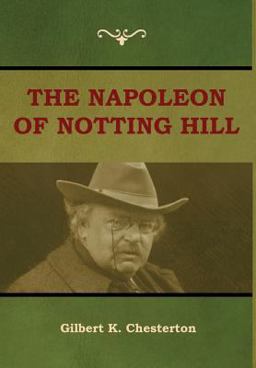 The Napoleon of Notting Hill