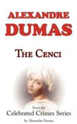 The Cenci (from Celebrated Crimes)
