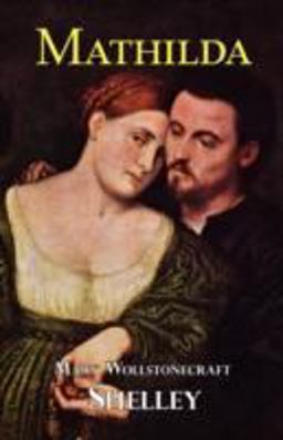 Mathilda - A Tale of Taboo Love and Sorrow