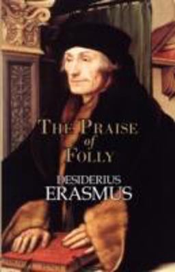 The Praise of Folly