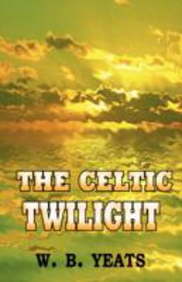 The Celtic Twilight