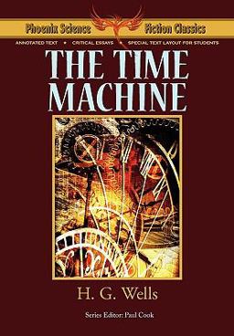 The Time MacHine - Phoenix Science Fiction Classics