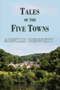 Tales of the Five Towns