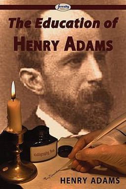 The Education of Henry Adams