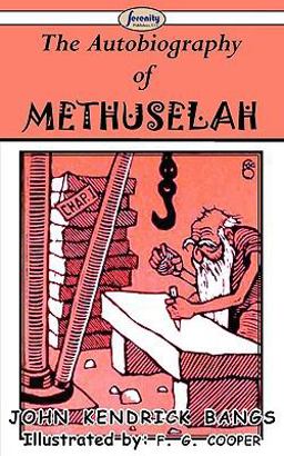 The Autobiography of Methuselah