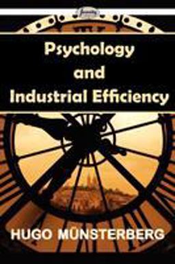 Psychology and Industrial Efficiency