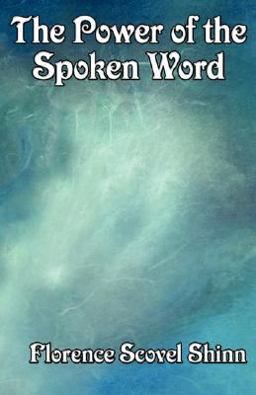 Power of the Spoken Word  9781604591514 Front Cover