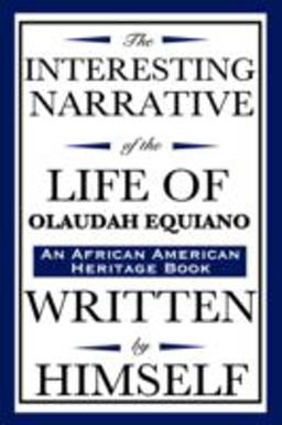 Interesting Narrative of the Life of Olaudah Equiano  9781604592412 Front Cover