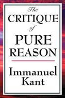 The Critique of Pure Reason
