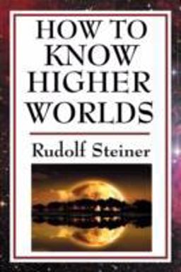 How to Know Higher Worlds