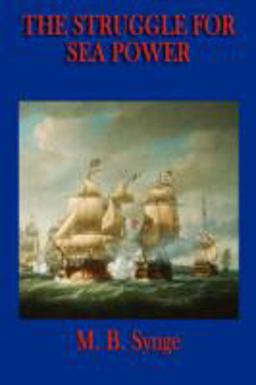 Struggle for Sea Power  9781604594966 Front Cover