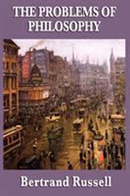 The Problems of Philosophy