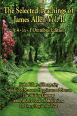 The Selected Teachings of James Allen