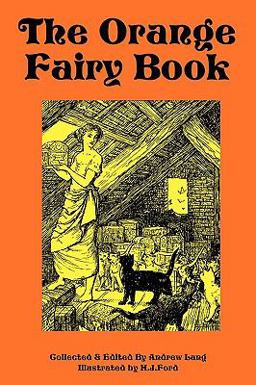 The Orange Fairy Book The Orange Fairy Book