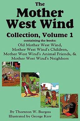 The Mother West Wind Collection, Volume 1