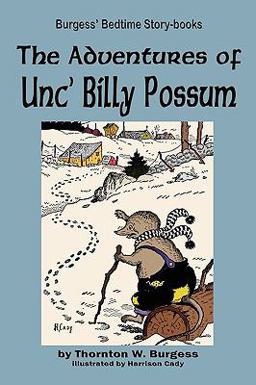 The Adventures of Unc' Billy Possum