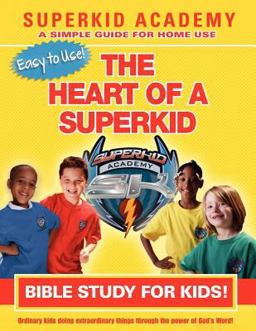 Ska Home Bible Study for Kids - the Heart of a Superkid Ska Home Bible Study for Kids - the Heart of a Superkid