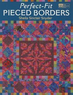 Perfect-Fit Pieced Borders  9781604680430 Front Cover
