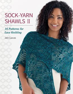Sock-Yarn Shawls II 16 Patterns for Lace Knitting  9781604684766 Front Cover