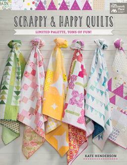 Scrappy and Happy Quilts Limited Palette, Tons of Fun!  9781604688627 Front Cover