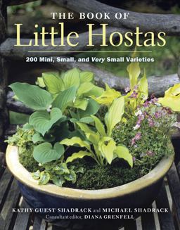 Book of Little Hostas 200 Small, Very Small, and Mini Varieties  9781604690606 Front Cover