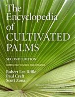 Encyclopedia of Cultivated Palms 2nd 9781604692051 Front Cover