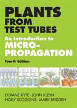 Plants from Test Tubes An Introduction to Micropropogation 4th 9781604692068 Front Cover