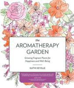 The Aromatherapy Garden