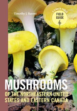 Mushrooms of the Northeastern United States and Eastern Canada  9781604696349 Front Cover