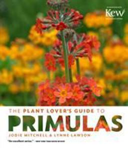 Plant Lover's Guide to Primulas  9781604696455 Front Cover
