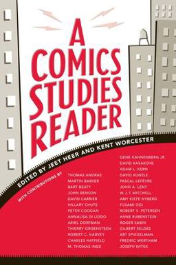 Comics Studies Reader  9781604731095 Front Cover