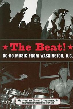 The Beat! Go-Go Music from Washington, D. C.  9781604732412 Front Cover