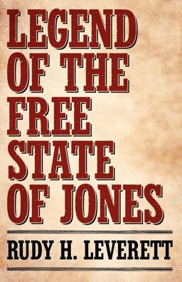 Legend of the Free State of Jones  9781604735710 Front Cover