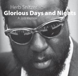 Glorious Days and Nights A Jazz Memoir  9781604738445 Front Cover