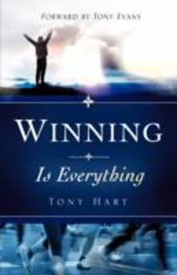 Winning Is Everything Winning Is Everything