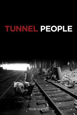 Tunnel People  9781604860702 Front Cover