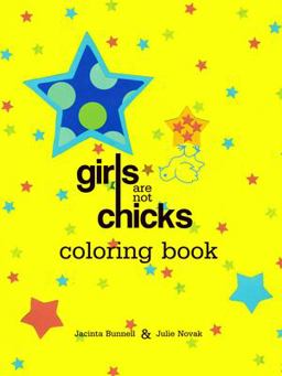 Girls Are Not Chicks Coloring Book  9781604860764 Front Cover