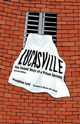 Lucasville The Untold Story of a Prison Uprising 2nd 9781604862249 Front Cover